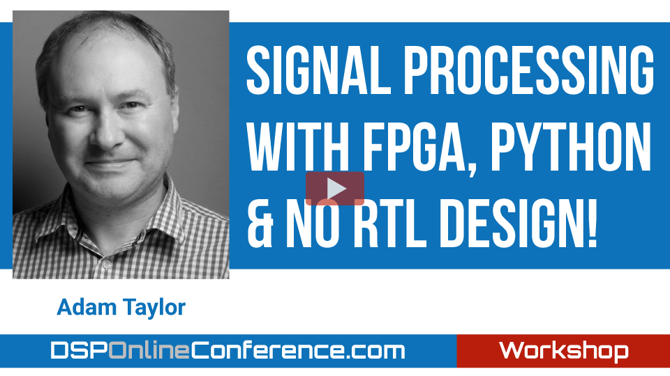 Signal Processing with FPGA, Python & no RTL Design!