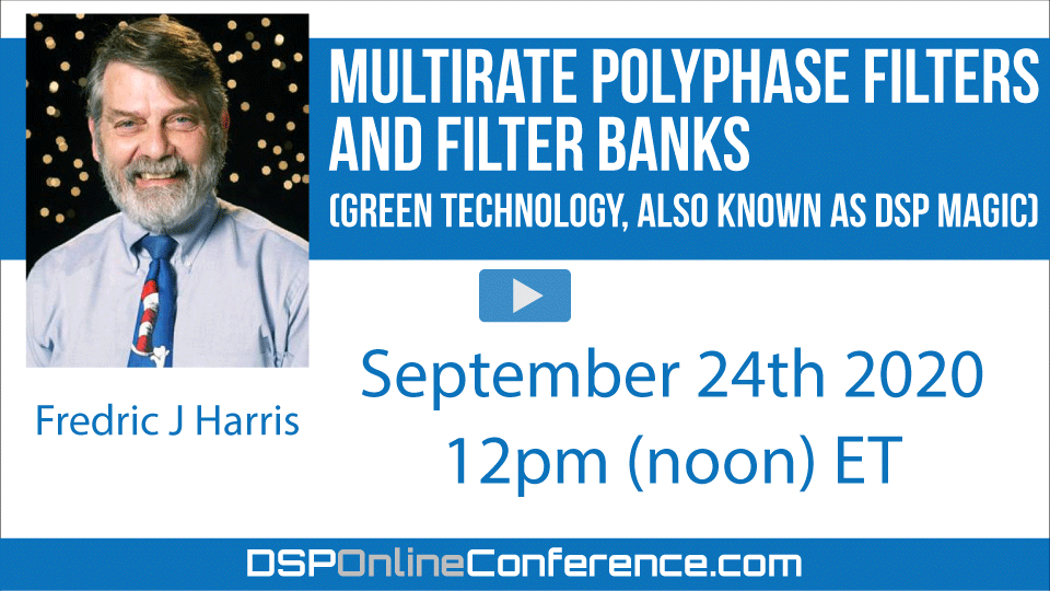 Multirate Polyphase Filters and Filter Banks, (GREEN Technology, also known as DSP Magic)