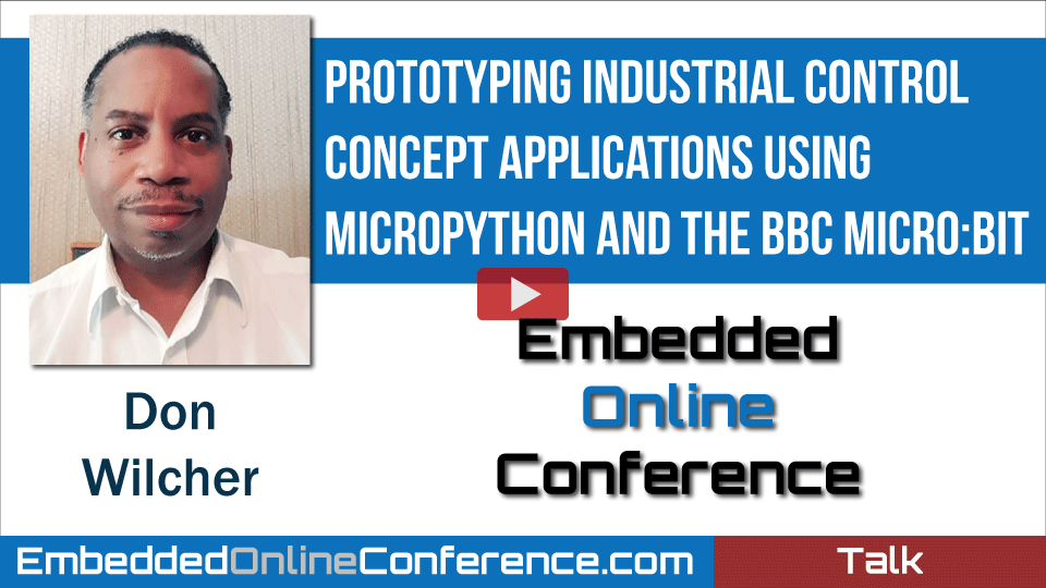 Prototyping Industrial Control Concept Applications Using MicroPython and the BBC micro:bit.