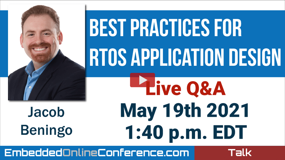 Live Q&A - Best Practices for RTOS Application Design