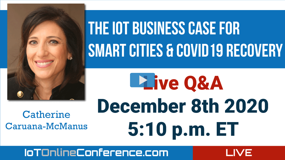 Live Q&A - The IoT Business Case for Smart Cities & COVID19 Recovery