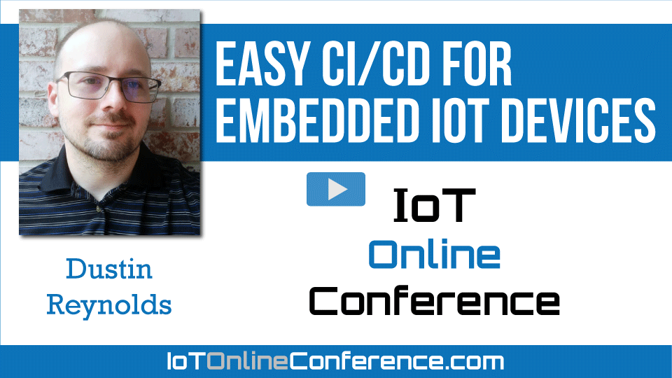 Easy CI/CD for Embedded IoT Devices